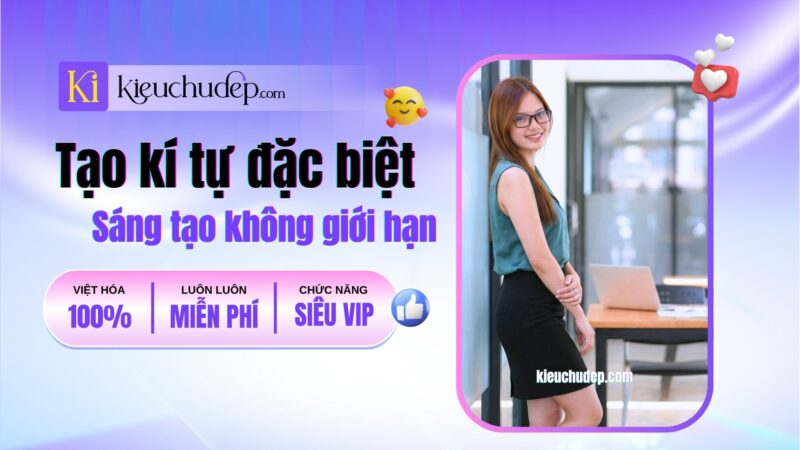 Tạo kí tự đặc biệt