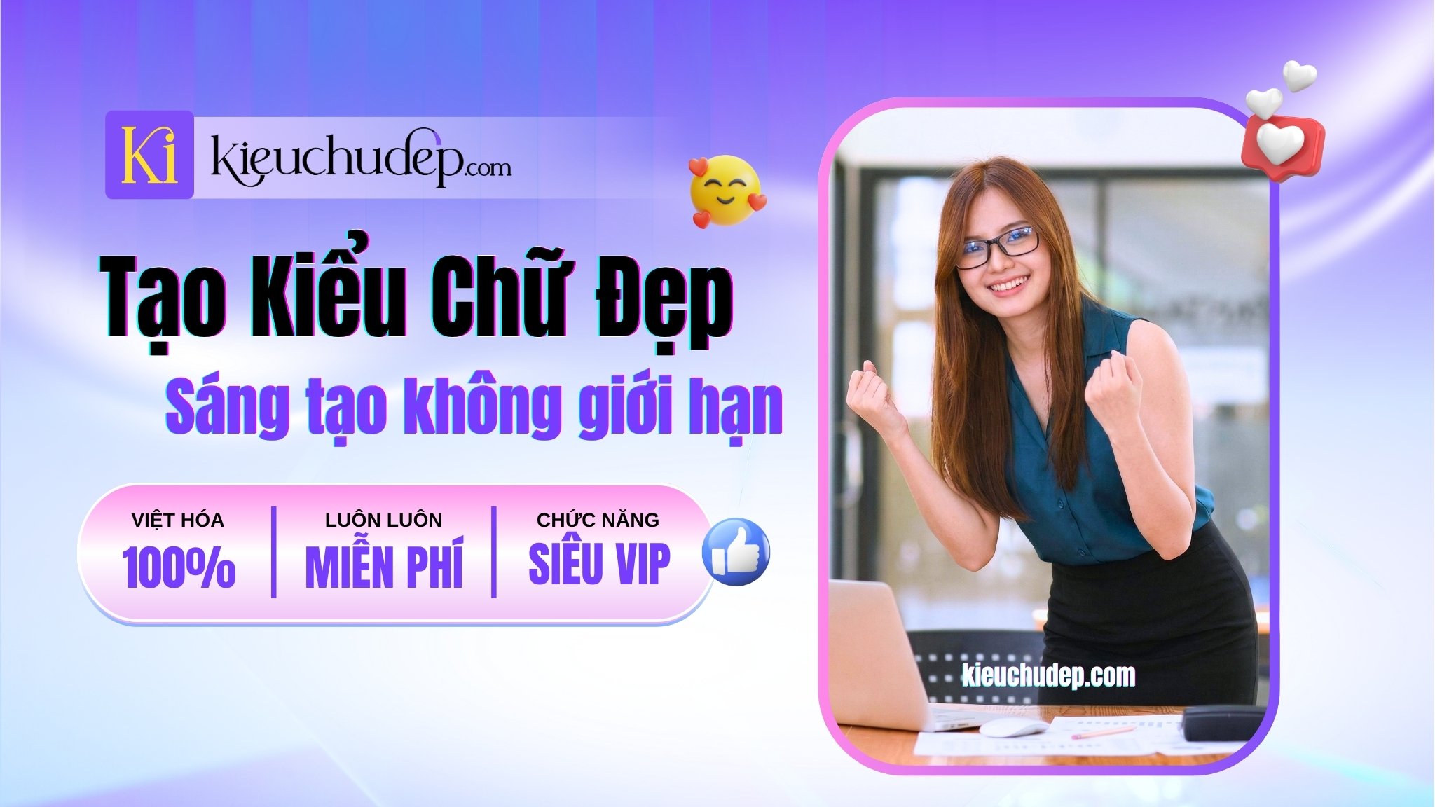 KieuChuDep.com - Sáng tạo không giới hạn